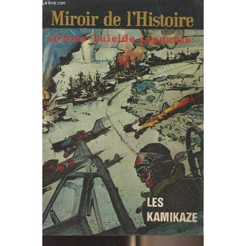 Miroir De L Histoire - N°251 Novembre 1970 - Avions-Suicide Japonais : Les Kamikaze - Lettre À Saint Louis - Catherine De Médicis, Gouvernante Du Royaume - Le Troisième Richelieu, Libérateur Du(...)