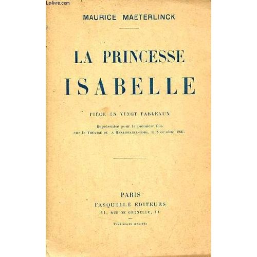 La Princesse Isabelle Pièce En Vingt Tableaux.
