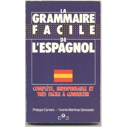 La Grammaire Facile De L'espagnol