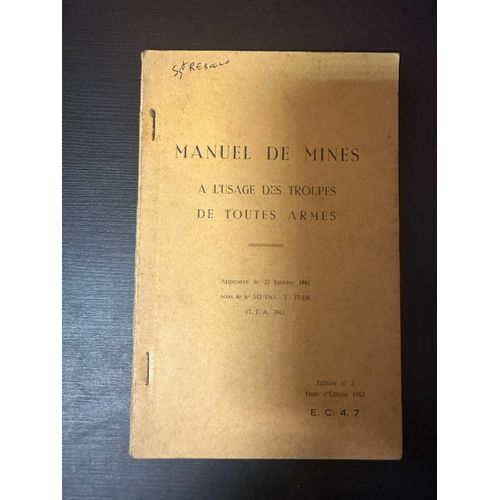 Manuel De Mines A L'usage Des Troupes De Toutes Armes