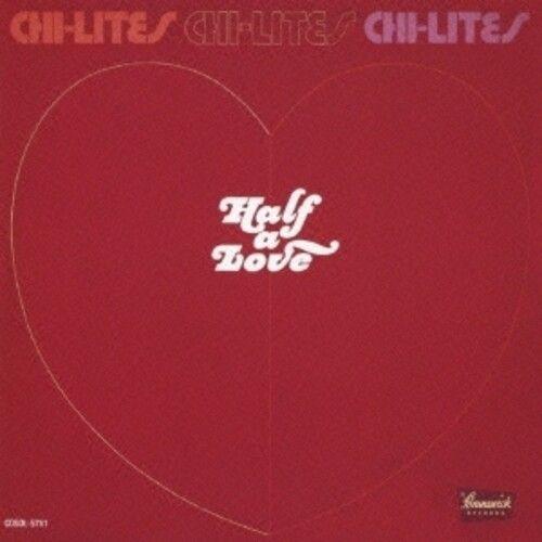 The Chi-Lites - Half A Love (Remastered) [Cd] Rmst, Reissue, Japan - Import