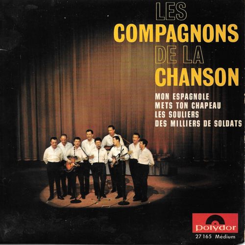 Les Compagnons De La Chanson : Mon Espagnole / Des Milliers De Soldats / Les Souliers / Mets Ton Chapeau [Vinyle 45 Tours 7" Ep] 1965