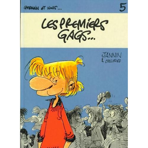 Germain Et Nous Tome 5 - Les Premiers Gags