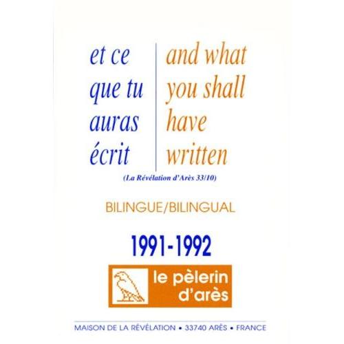 Et Ce Que Tu Auras Écris - Edition Bilingue Français-Anglais 1991-1992