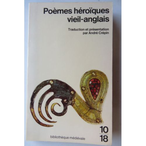 Poemes Heroiques Vieil-Anglais