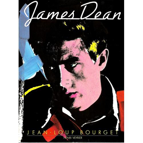 James Dean - Jean-Loup Bourget - Henri Veyrier - 1983 -