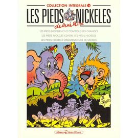 Les Pieds Nickelés Tome 16 : Les Pieds Nickelés Et Le Contrôle Des Changes - Les Pieds Nickelés Contre Les Pieds Nickelés. Les Pieds Nickelés Organisateurs De Safaris
