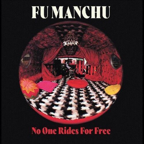 Fu Manchu - No One Rides For Free [Cd]