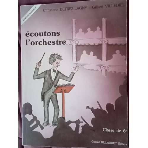 Ecoutons L'orchestre - Classe De 6è