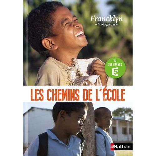 Les Chemins De L'école - Francklyn - Madagascar