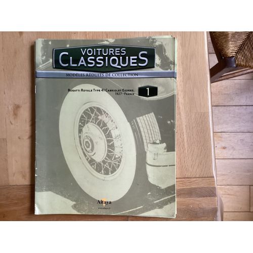 Fascicule, Voiture Classique.N°1. Altaya.