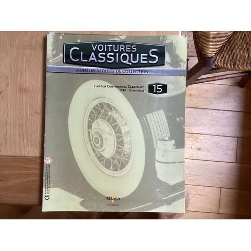 Fascicule Voitures Classiques. N°15. Altaya
