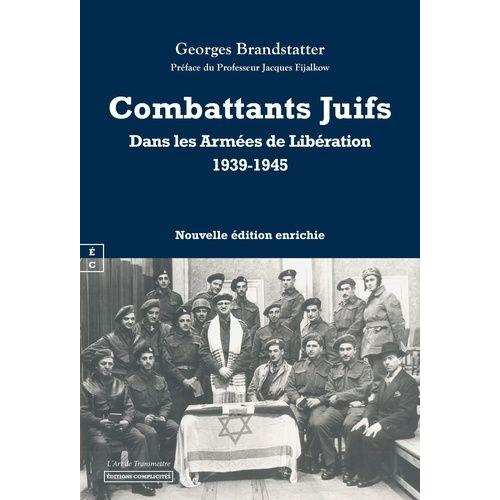 Combattants Juifs Dans Les Armées De Libération 1939-1948 - Europe, Afrique Du Nord Et Du Sud, Brigade Juive