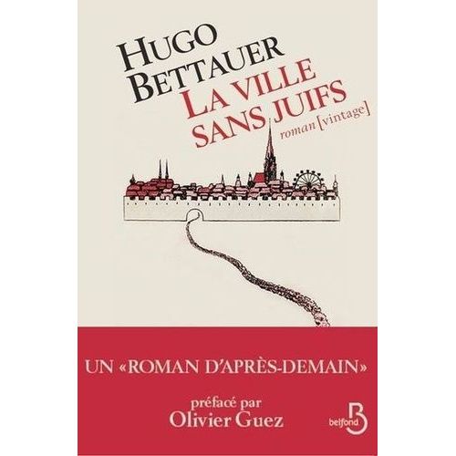 La Ville Sans Juifs - Un Roman D'après-Demain