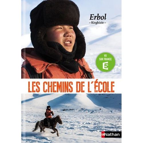 Les Chemins De L'école - Erbol - Kirghizie