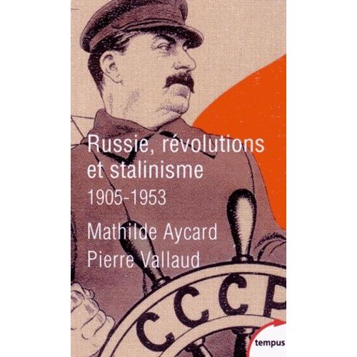 Russie, Révolutions Et Stalinisme (1905-1953)