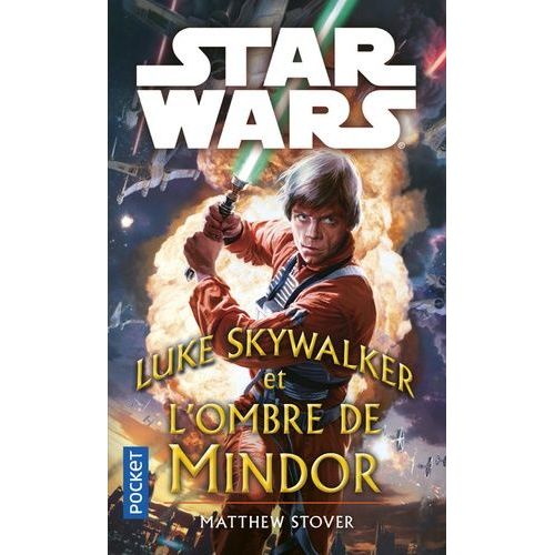 Luke Skywalker Et Les Ombres De Mindor