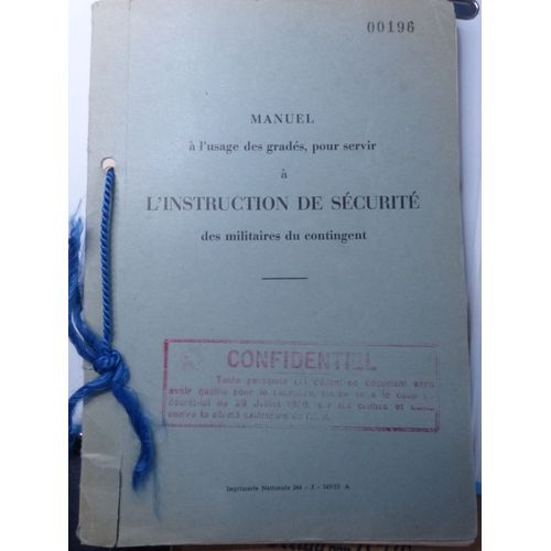 Manuel A L'usage Des Grades Pour Servir A L'instruction De Securite Des Militaires Du Contingent