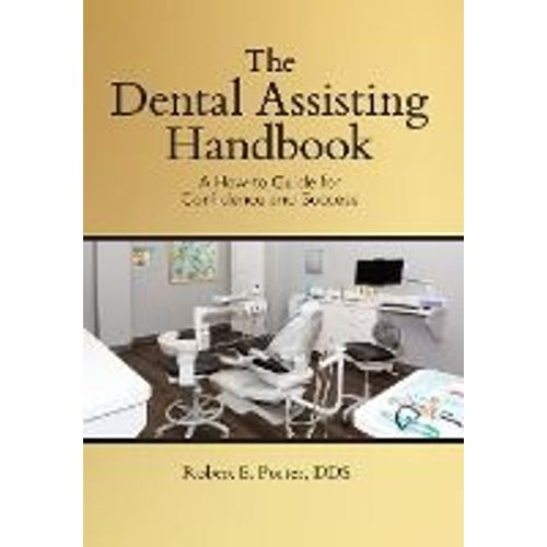 The Dental Assisting Handbook