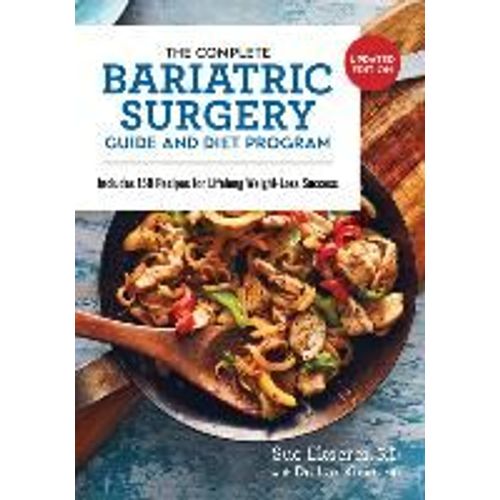 The Complete Bariatric Surgery Guide And Diet Program