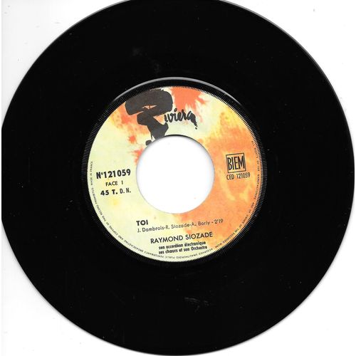 Raymond Siozade : Toi / La Leçon D'espagnol [Vinyle 45 Tours 7"]