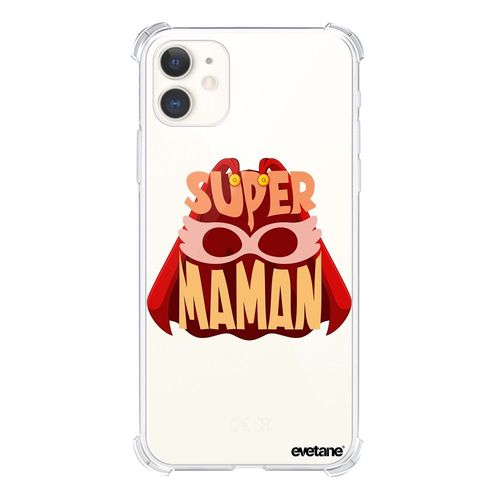 Coque Iphone 11 Silicone Antichocs Solides Coins Renforcés Protection Housse Transparente Super Maman Evetane