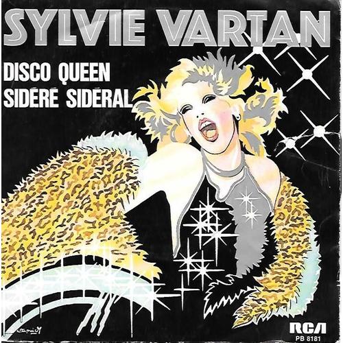 Sylvie Vartan : Disco Queen / Sidere Sideral [Vinyle 45 Tours 7"] 1978