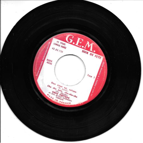Deno Destero - "Soir De Fete" : Rien, Sinon Toi / Cha Cha Zoula / Papa Loves Mambo / Baion De Mis Amores [Vinyle 45 Tours 7" Ep] 1960