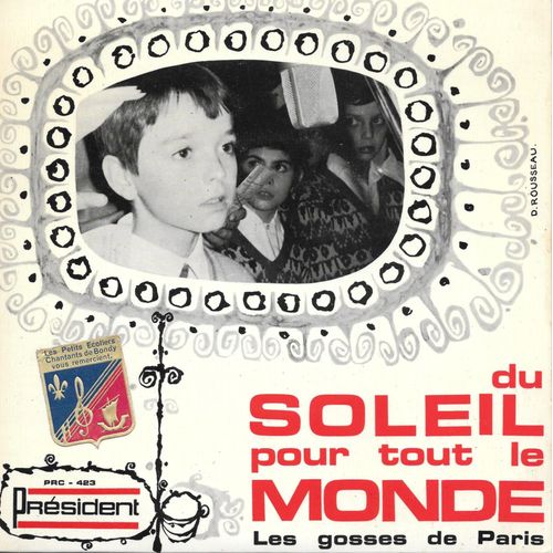 Les Gosses De Paris : Du Soleil Pour Tout Le Monde / Bonne Fete, Petit Papa / Bonne Fete, Petite Maman / Santa Lucia (Folklore) [Vinyle 45 Tours 7" Ep) 1964