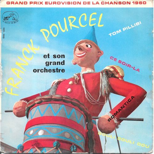 Franck Pourcel : Tom Pillibi (Grand Prix Eurovision 1960] / Ce Soir La / Romantica / Gouli Gouli Dou [Vinyle 45 Tours 7" Ep] 1960