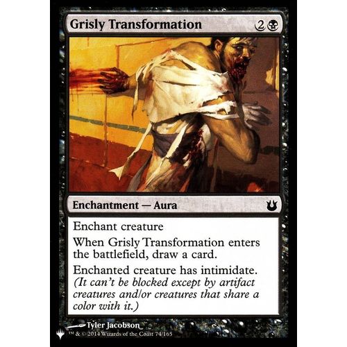 Grisly Transformation (Transformation Sinistre ) Magic - Créations Divines Vo - The List - Sigle Planeswalker - C - 74