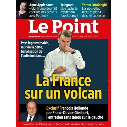 Le Point N°2717 : La France Sur Un Volcan
