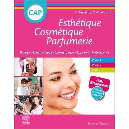 Cap Esthétique Cosmétique Parfumerie - Biologie, Dermatologie, Technologie Des Produits Cométiques, Technologie Des Appareils/Matériels/Instruments