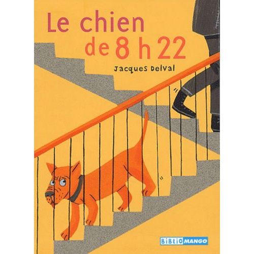 Le Chien De 8h22