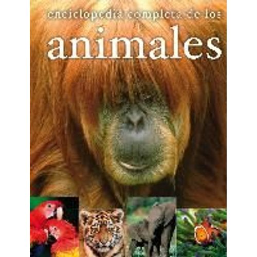 Enciclopedia Completa De Los Animales