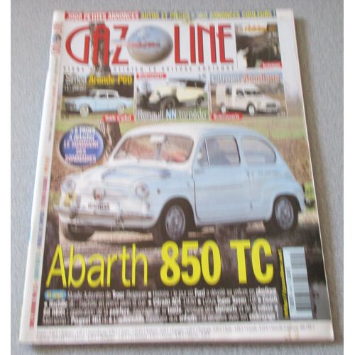 Gazoline Volume 14 N°144 Avril 2008-Abarth 850 Tc-Simca Aronde P 60-Renault Nn Torpedo-Citroen Acadiane-Type H-140 Pages De Lecture Pour Les Amateurs De Voitures Anciennes - Avec De Très Belles Photos