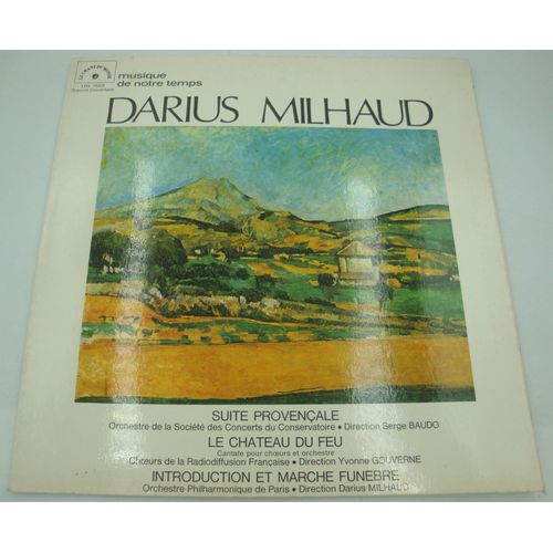Darius Milhaud - Suite Provençale/Le Chateau Du Feu - Baudo/Gouverne Lp 1974 Chant Du Monde