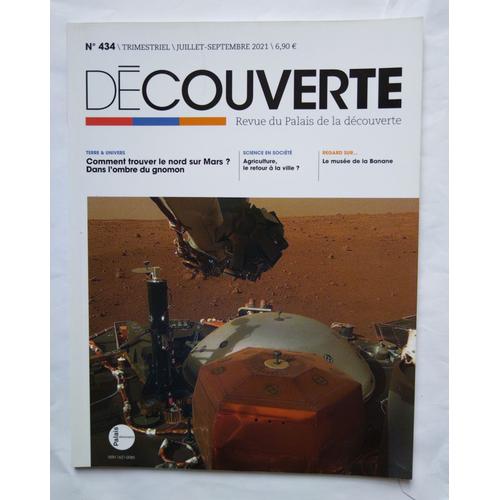 Découverte (Revue Du Palais De La Découverte) N° 434 Juillet-Septembre 2021