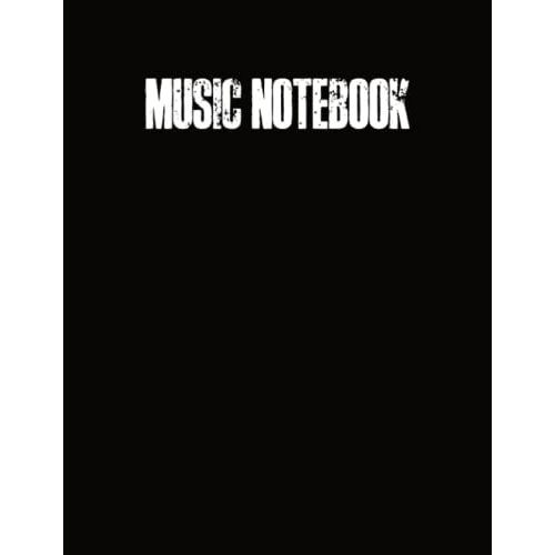 Music Notebook: Blank Sheet Music Composition Book | Music Staff Paper | 12 Staves | Large Format | 8,5" X 11" | 108 Pages | Black Minimalist Cover