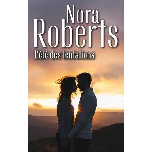 L'été Des Tentations - La Rose De New Chance - Un Sentiment Interdit