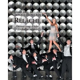 Relâche - Dernier Coup D'éclat Des Ballets Suédois