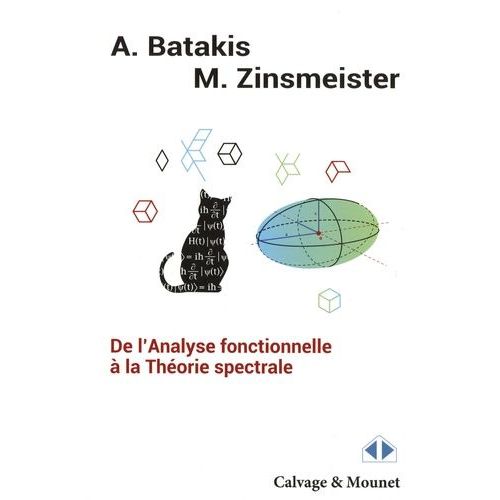 De L'analyse Fonctionnelle À La Théorie Spectrale