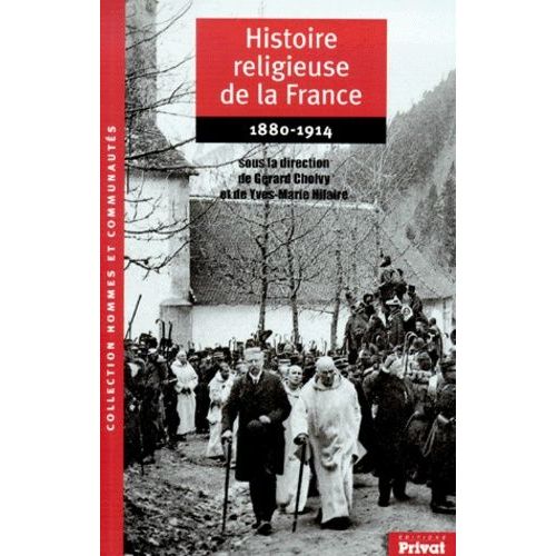 Histoire Religieuse De La France (1882-1914)
