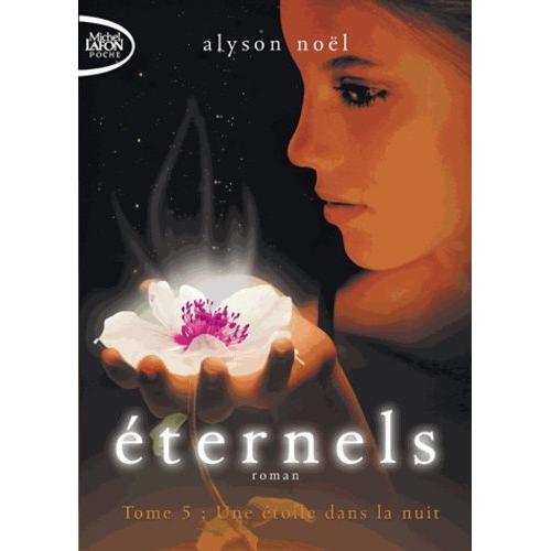 Eternels Tome 5 - Une Étoile Dans La Nuit