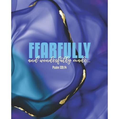 Notebook, Fearfully And Wonderfully Made, Elegant Blue, Purple And Gold Christian Journal, Size 7.50"X 9.25" By Ireen Letuli: Good For Journaling, ... Cover, Beautiful Notebook For Women