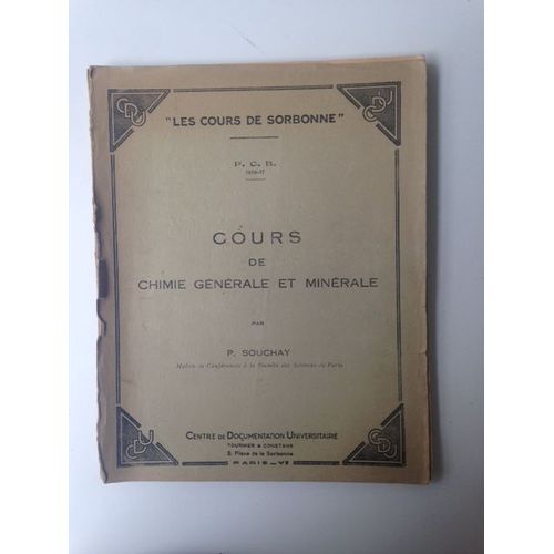Cours De Chimie Générale Et Minérale Par P. Souchay