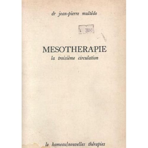 Mésothérapie La Troisième Circulation