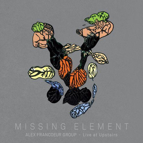 Alex Francoeur - Missing Element [Compact Discs]