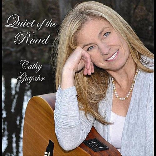 Cathy Gutjahr - Quiet Of The Road [Compact Discs]