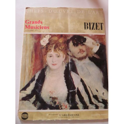 Chefs-D'oeuvre De L'art - Grands Musiciens : Bizet